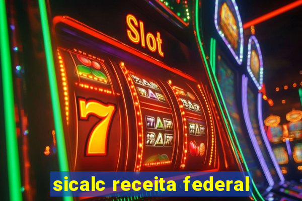 sicalc receita federal